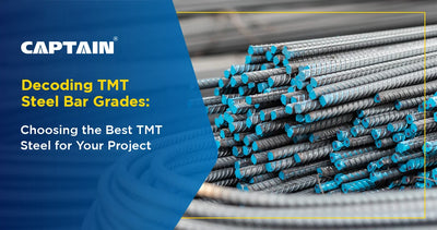 Decoding TMT Steel Bar Grades: Choosing the Best TMT Steel for Your Project