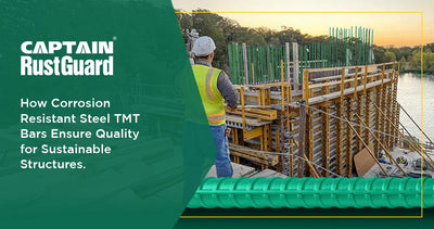 How Corrosion Resistant Steel TMT Bars Ensure Quality for Sustainable Structures